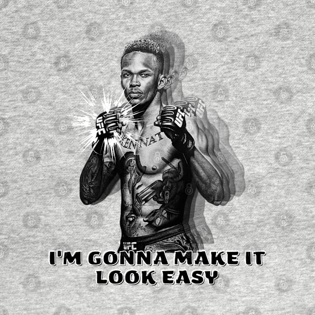 israel adesanya ready to fight by TrendsCollection